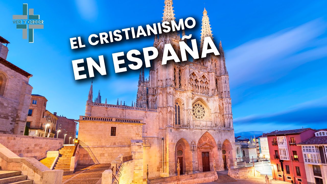 El cristianismo en España