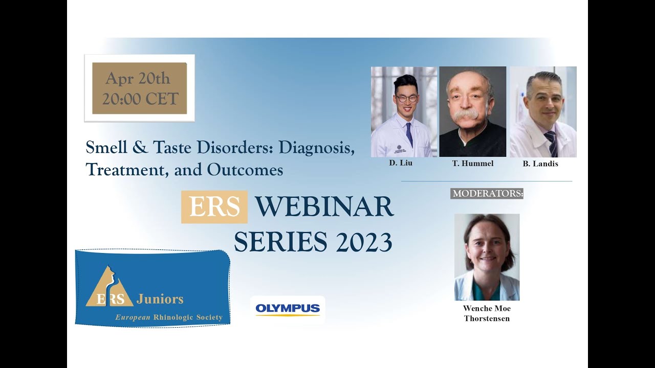 ERS Webinar Series 2023: Smell and Taste Disorders: Diagnosis, Treatment and Outcomes