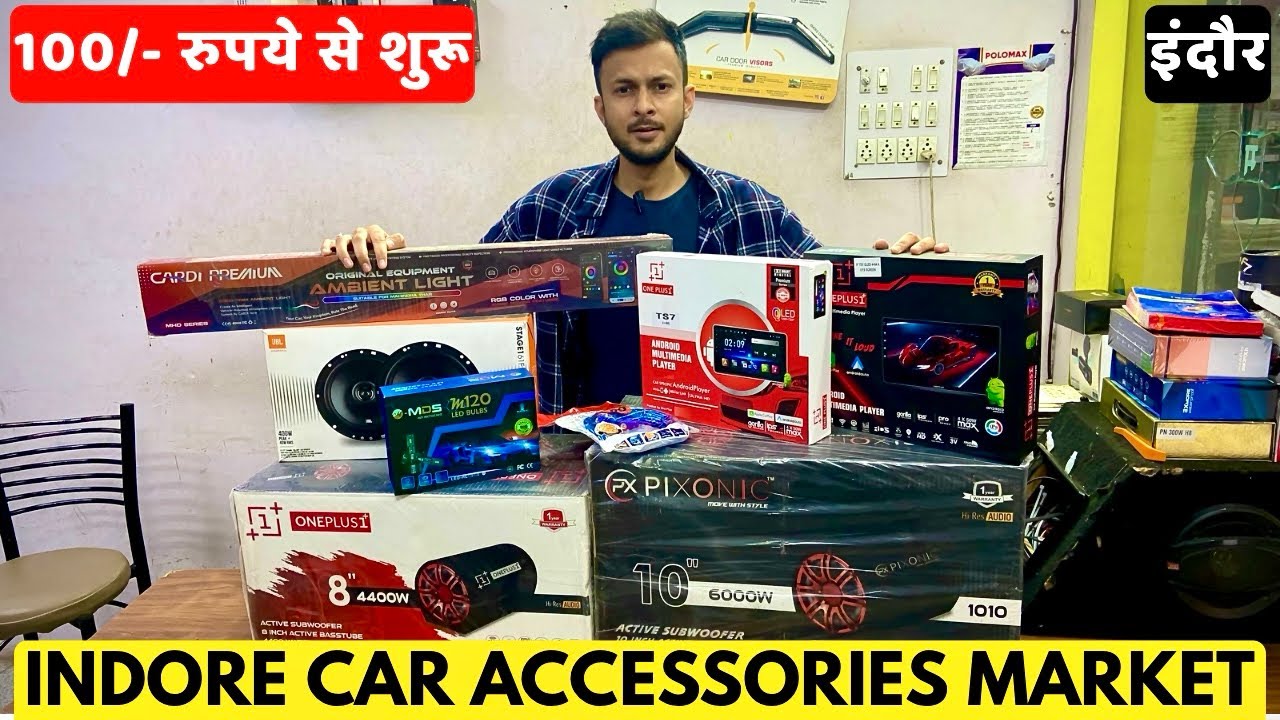 Indore Car Accessories Market | Best Car Accessories & Car Modification in Indore | Shastri Market
