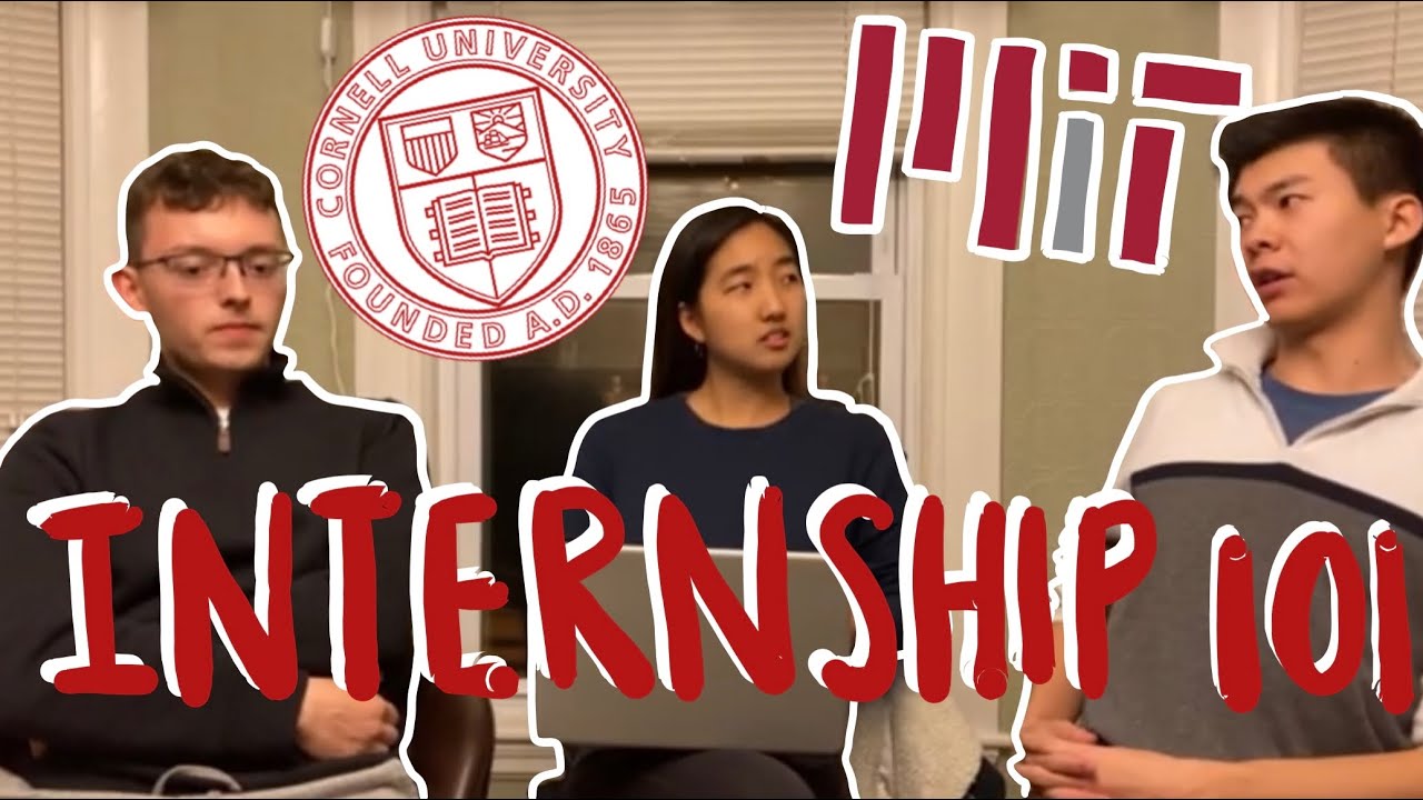 internship tips !! (from MIT and Cornell Students)