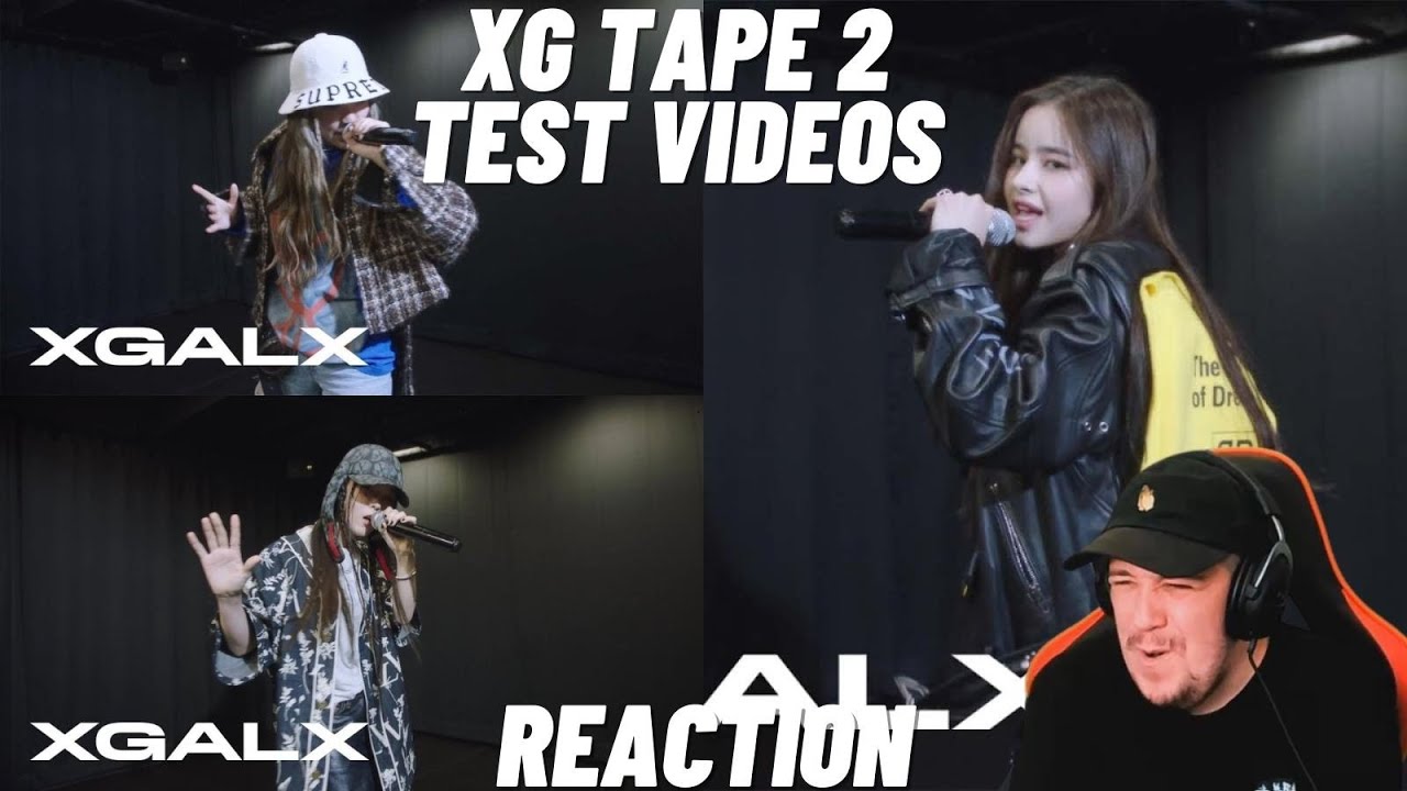 Reaction To XG TApe #2 All Test Videos
