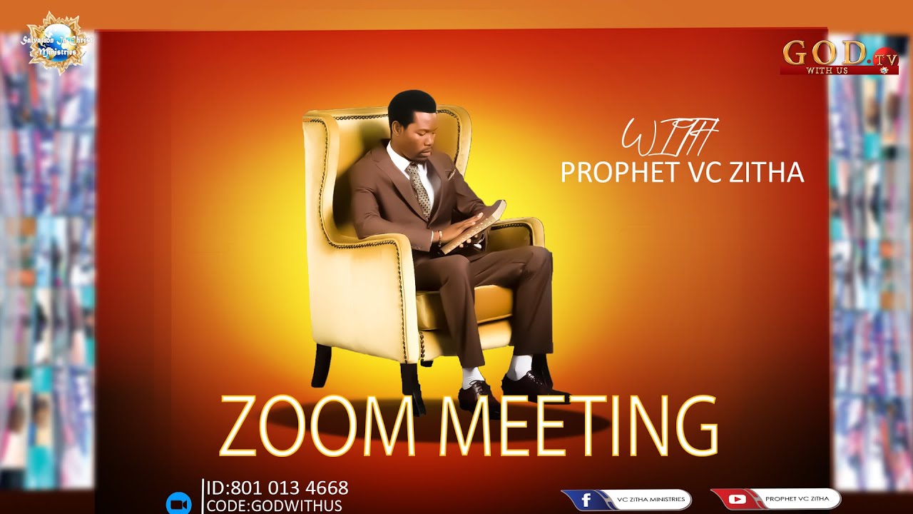 LIVE ZOOM PRAYER MEETING WITH PROPHET V.C ZITHA - 22ND JUNE 2023