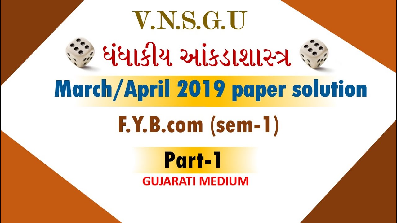 VNSGU | STAT | March/April 2019 | F.Y.B.Com (sem-1) | Part-1