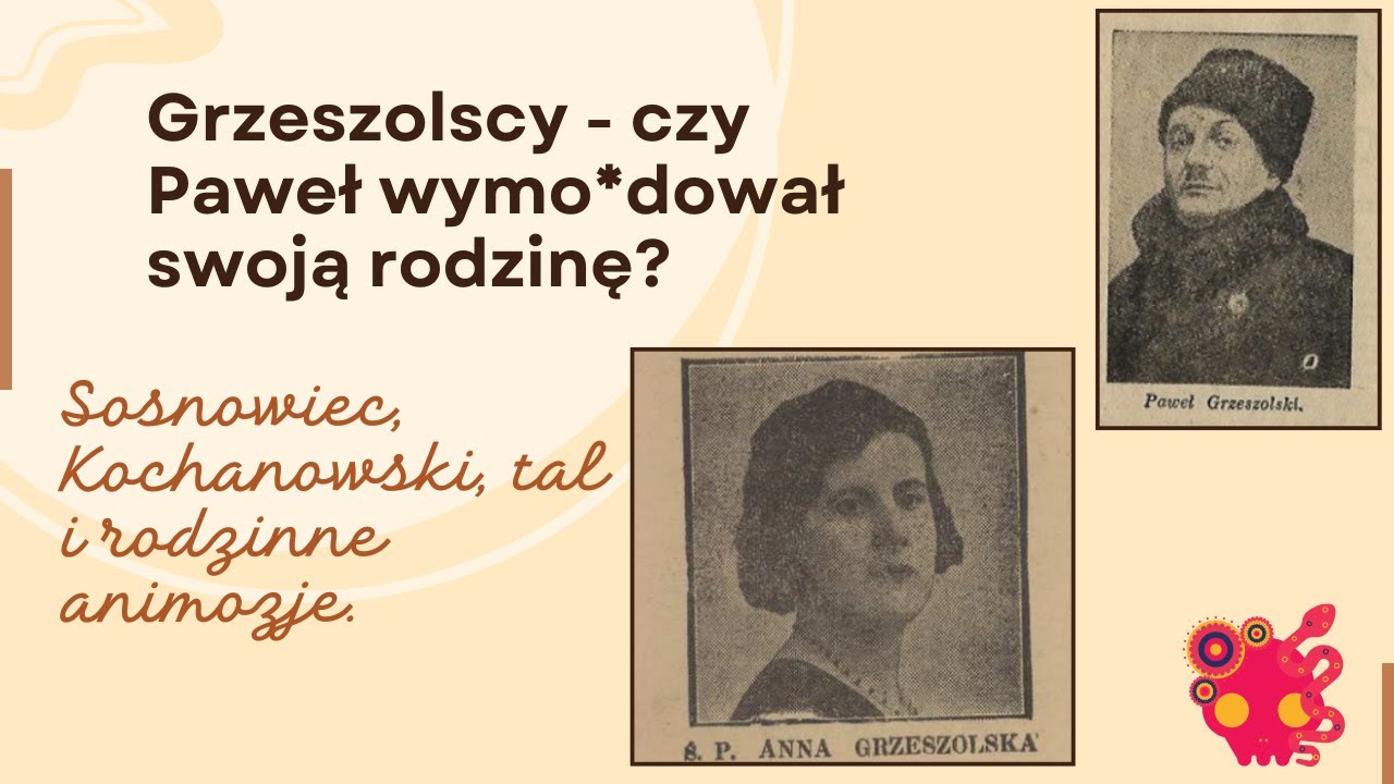 Trag*dia rodziny Grzeszolskich z Sosnowca. Lata 30. XX w. i nie do końca rozwikłana sprawa.