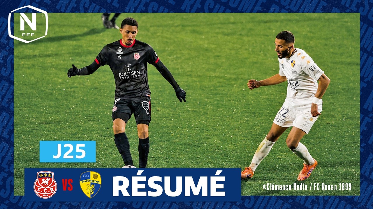 J25 I FC Rouen 1899 - Stade Briochin (3-2) I National FFF 2025-2026