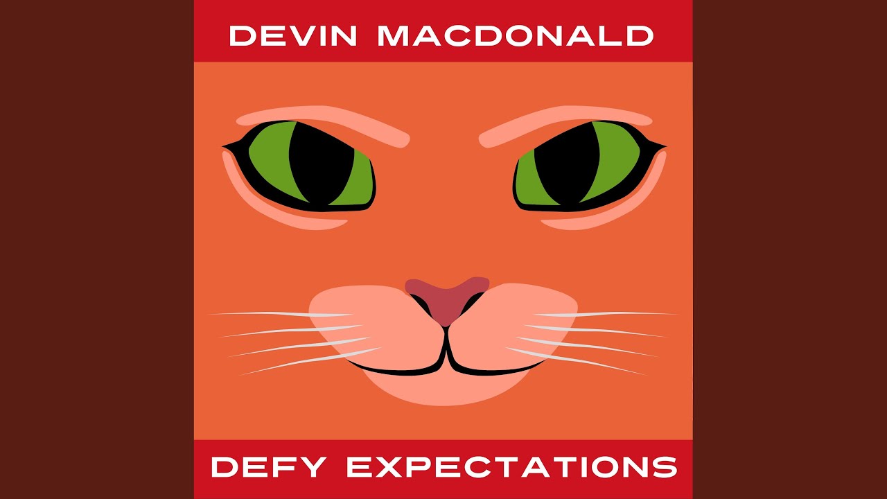Defy Expectations