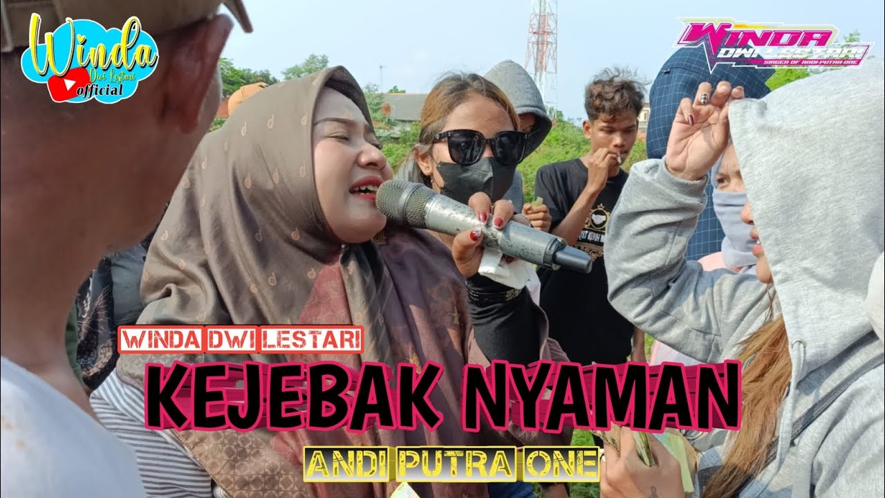 KEJEBAK NYAMAN || WINDA DWI LESTARI || ANDI PUTRA ONE || PATROL KEPUH