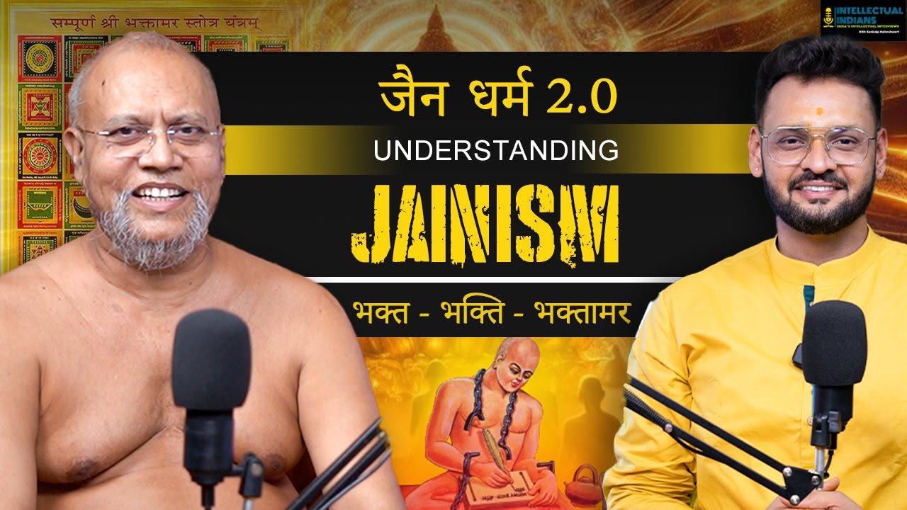 Dharma - Jainism - Bhakt Bhakti Bhaktamar. Podcast on Jain Religion Part-2.0 with Sankalp Maheshwari