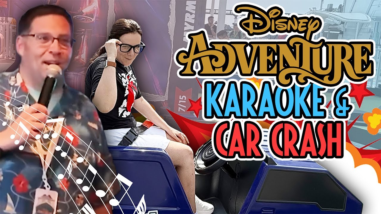 Tom Corless Cruise Karaoke, Ant-Man Racer Crash - Disney Adventure Maiden Voyage Part 2