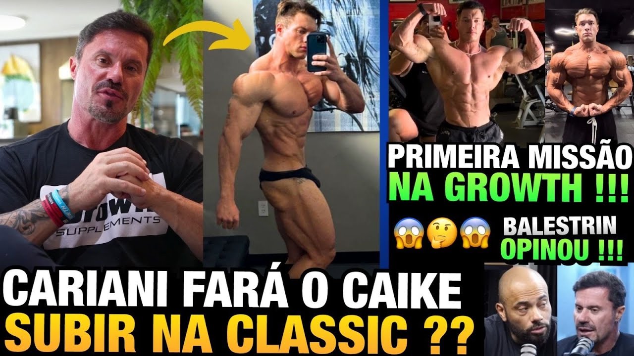 CARIANI FALA SOBRE CAIKE PRO NA CLASSIC - ELE VAI COMPETIR EM 2024 PELA GROWTH ??