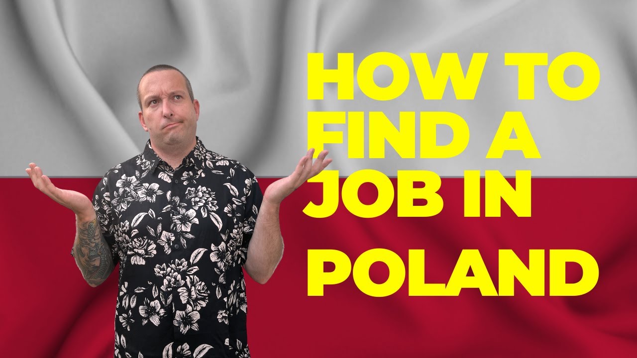 How to find a job in Poland as a foreigner
