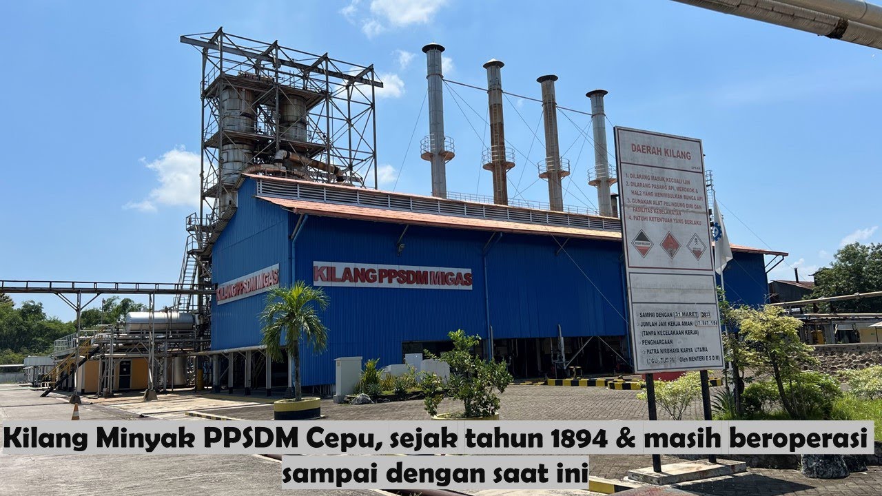 Kilang Minyak PPSDM Cepu, masih beroperasi sejak tahun 1894