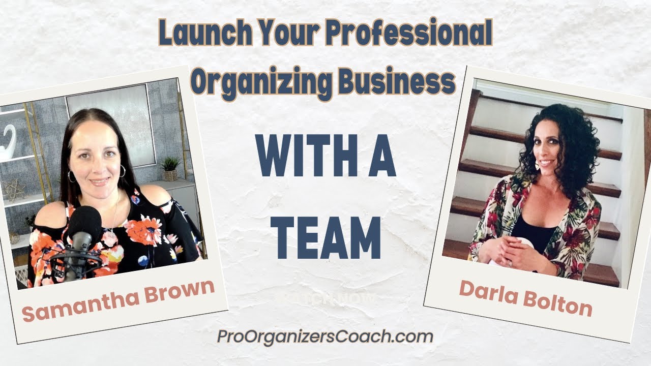 Launching Your Professional Organizing Business with a Team