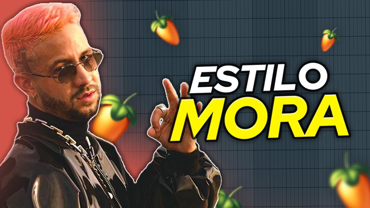 Haciendo un BEAT estilo MORA  | Fl Studio 20
