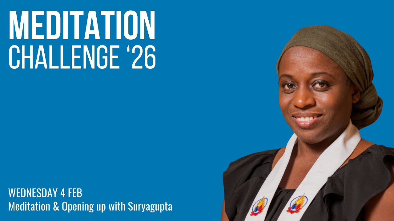 Meditation Challenge: Suryagupta's talk on Opening Up