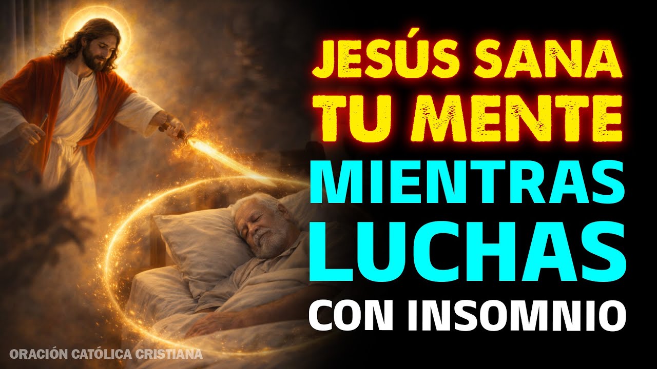 NO PUEDES DORMIR? Jesús quiere SANAR TU MENTE esta MADRUGADA | Palabra Profética para tu Insomnio