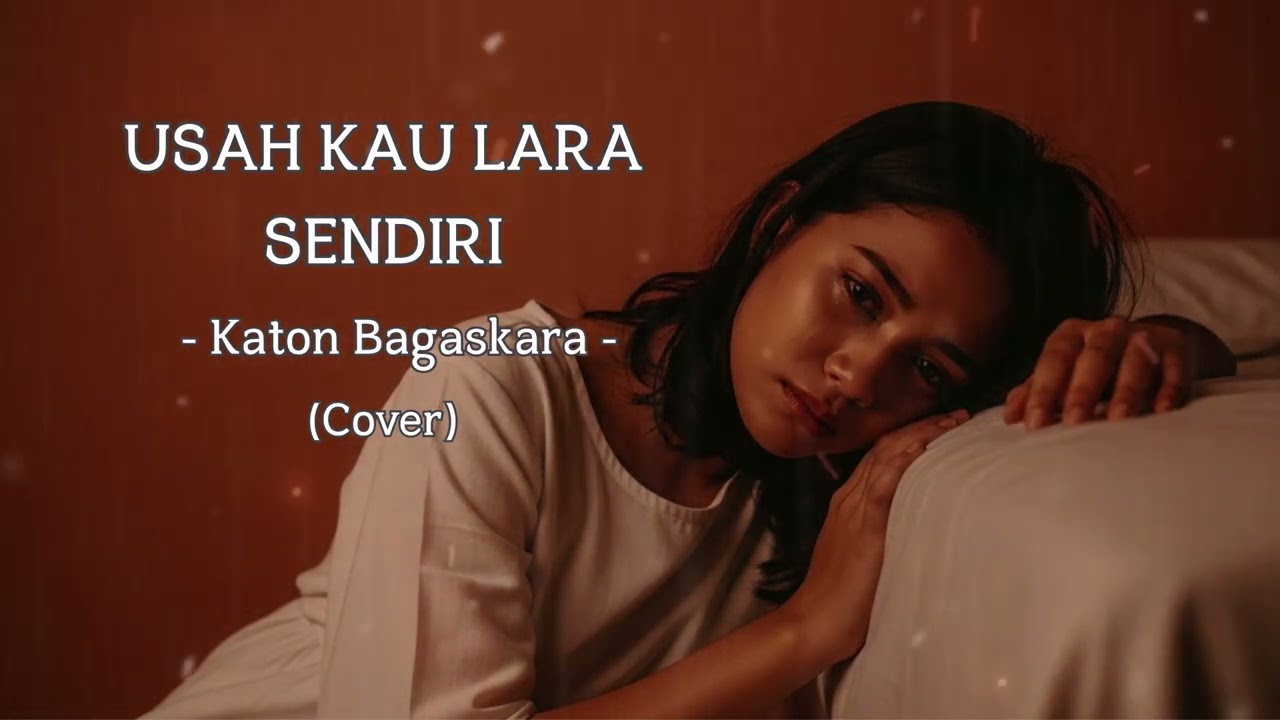Usah Kau Lara Sendiri - Katon Bagaskara | Lagu Santai Buat Teman Kerja |   Cover by Pandawa