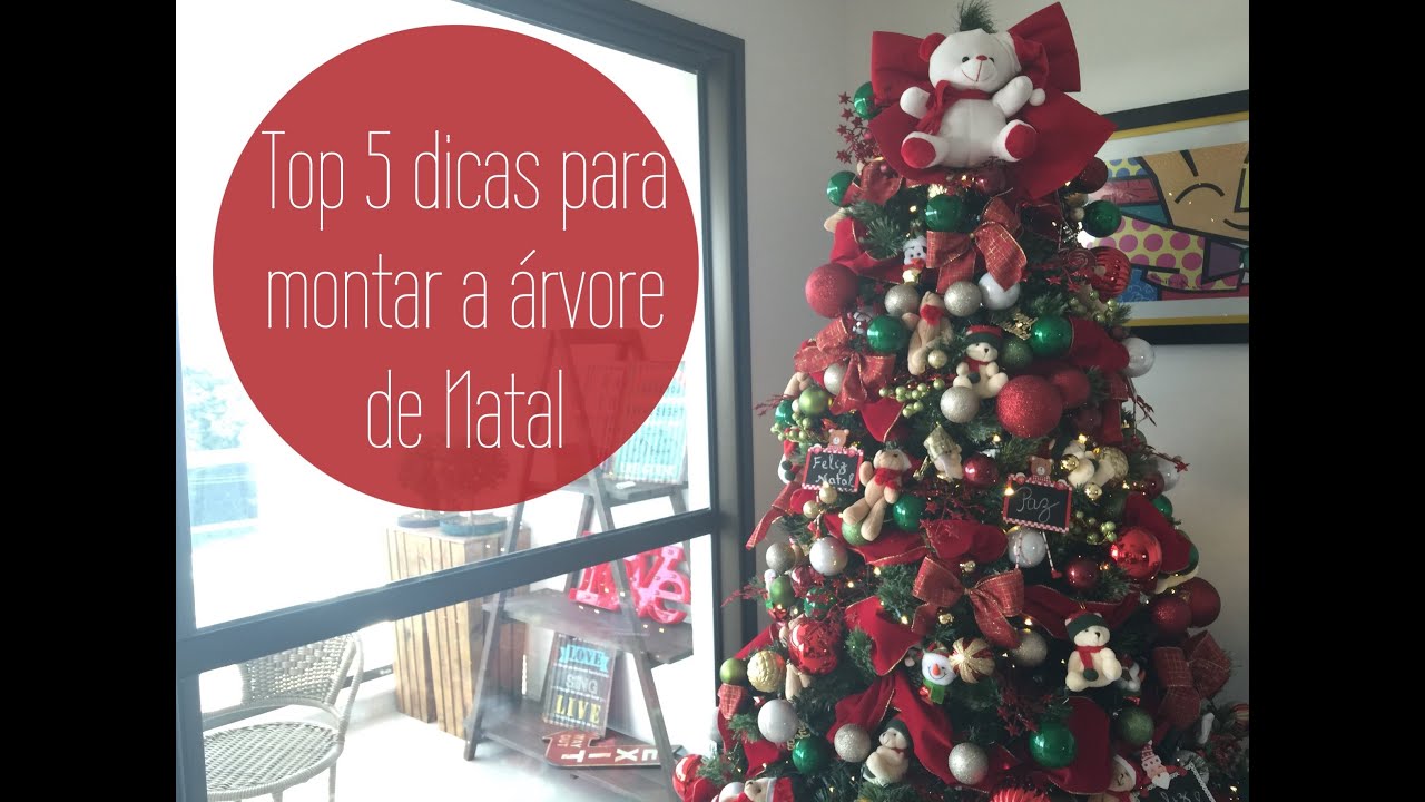 Top 5 dicas para montar a árvore de Natal