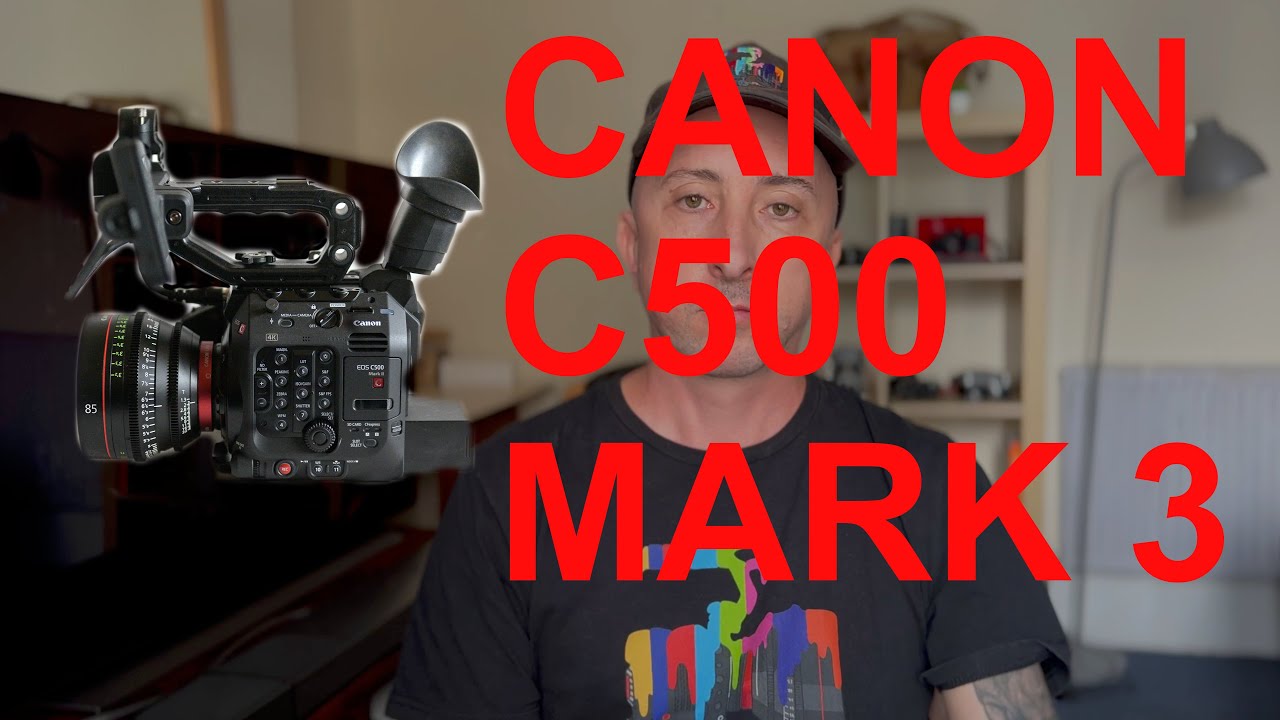Canon C500 Mark 3 - Where and What Is It?