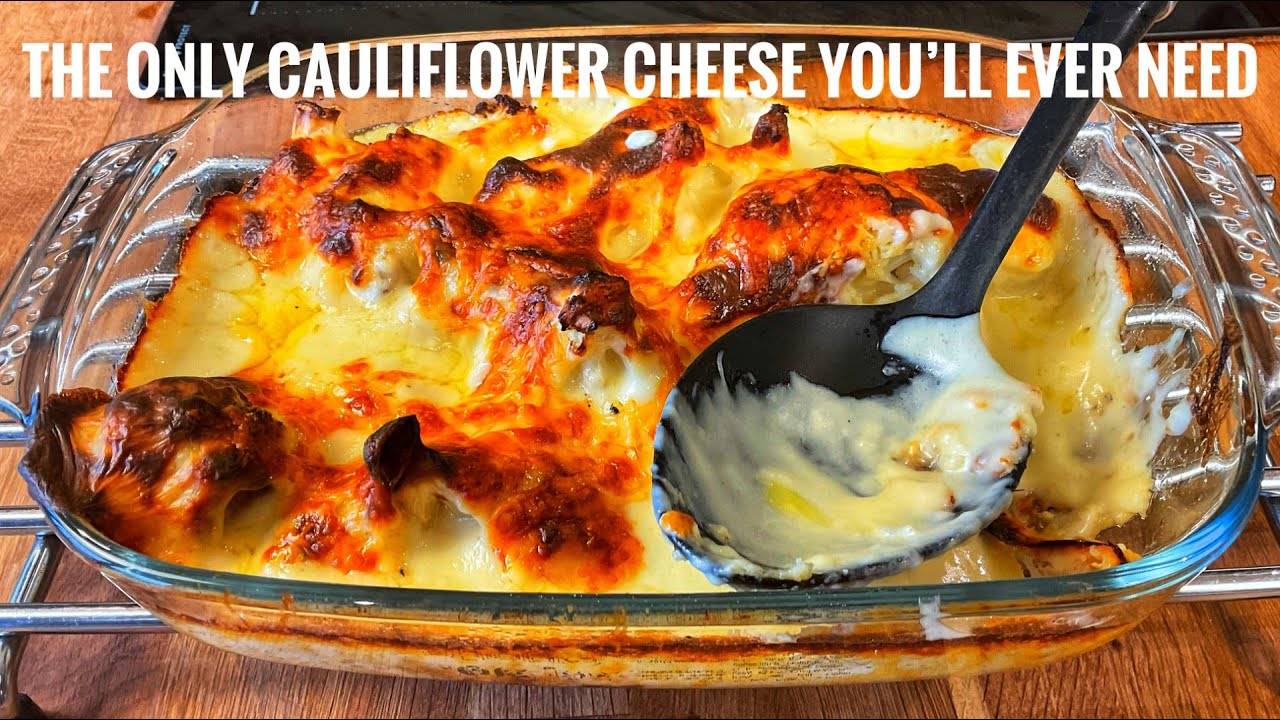 The Only Cauliflower Cheese You’ll Ever Need (Made With Homemade Butter)