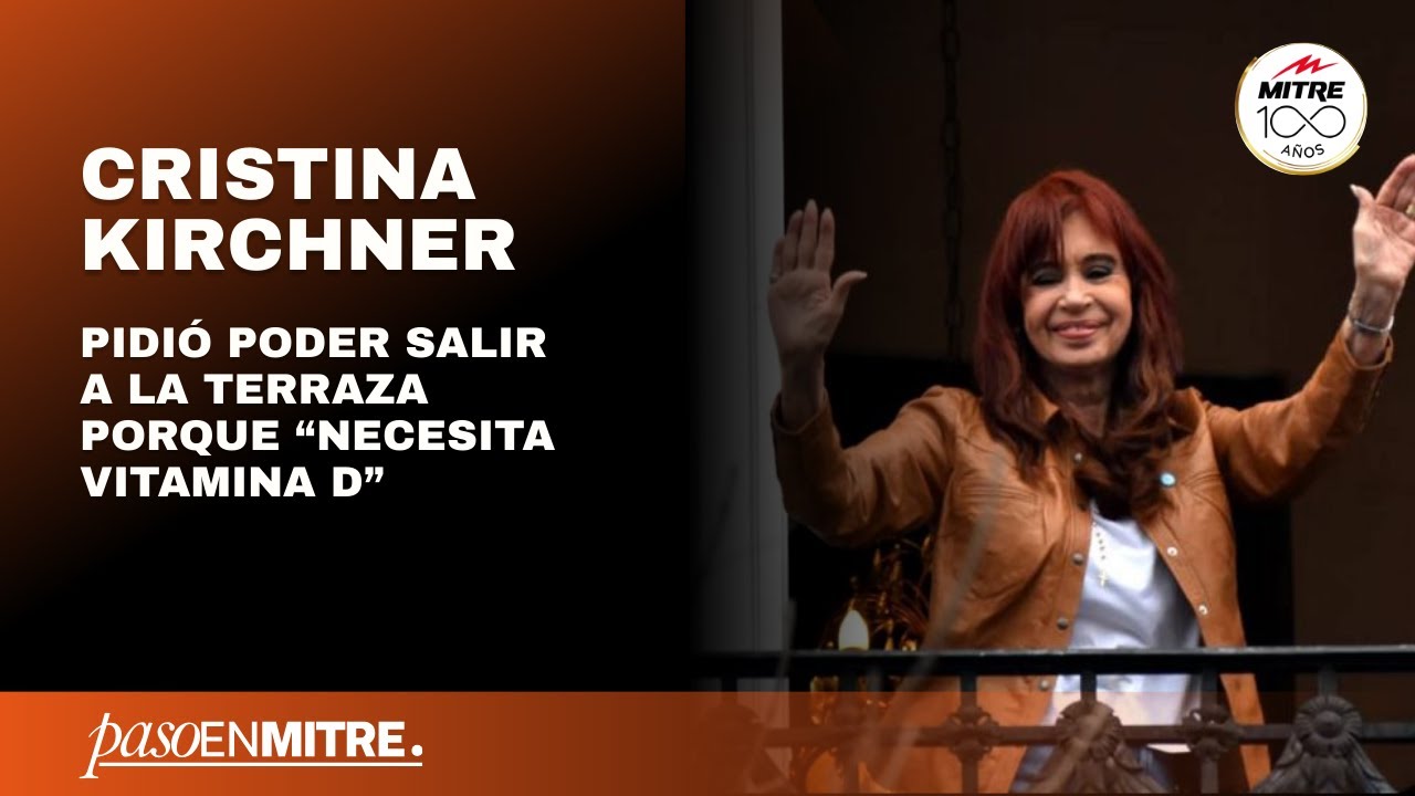 Cristina Kirchner pidi&oacute; que la dejen salir a la terraza a d&iacute;as de la llegada del verano