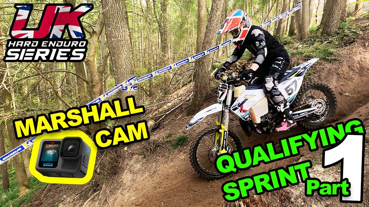 UK Hard Enduro Rd2 | Qualifying Sprint | Marshall Cam 1