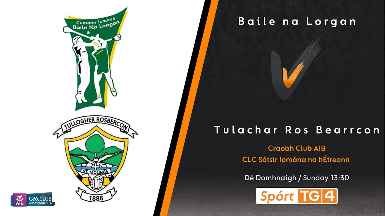 GAA Beo | Craobh Club AIB - Baile na Lorgan v Tulachar Ros Bearrcon