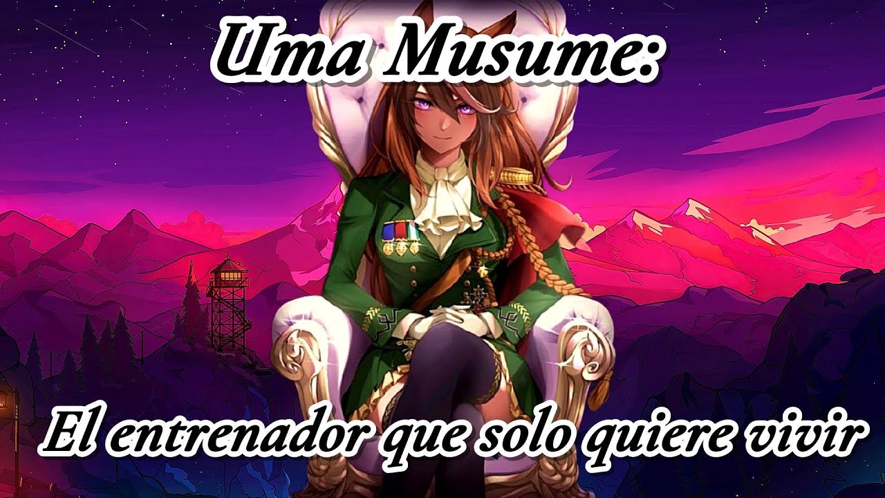 Uma Musume: El entrenador que sólo quiere vivir | P1