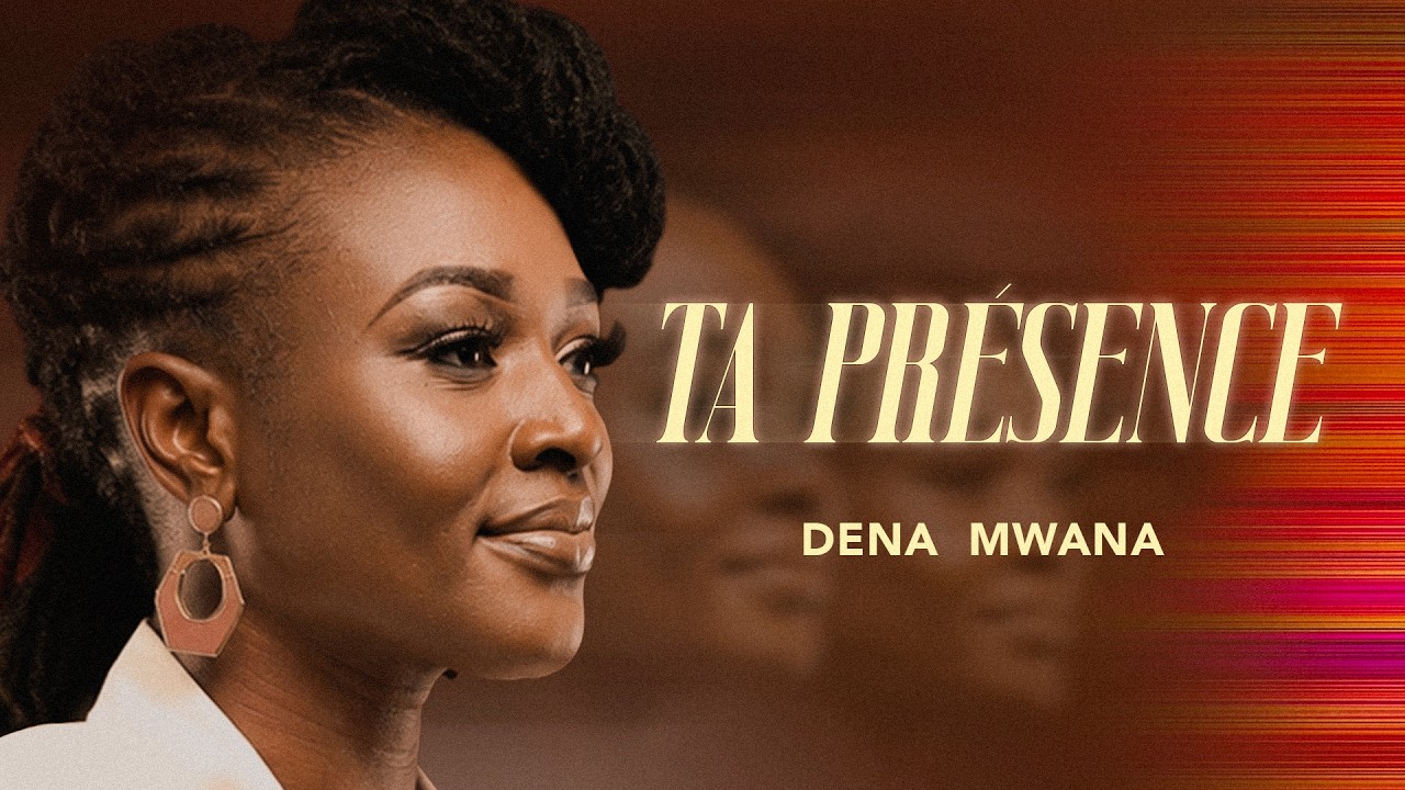 Dena Mwana - Ta Pr&eacute;sence (Official Video)