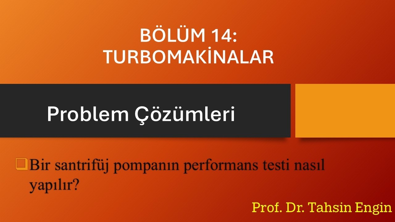 SANTRİFÜJ POMPA PERFORMANS TESTİ NASIL YAPILIR?