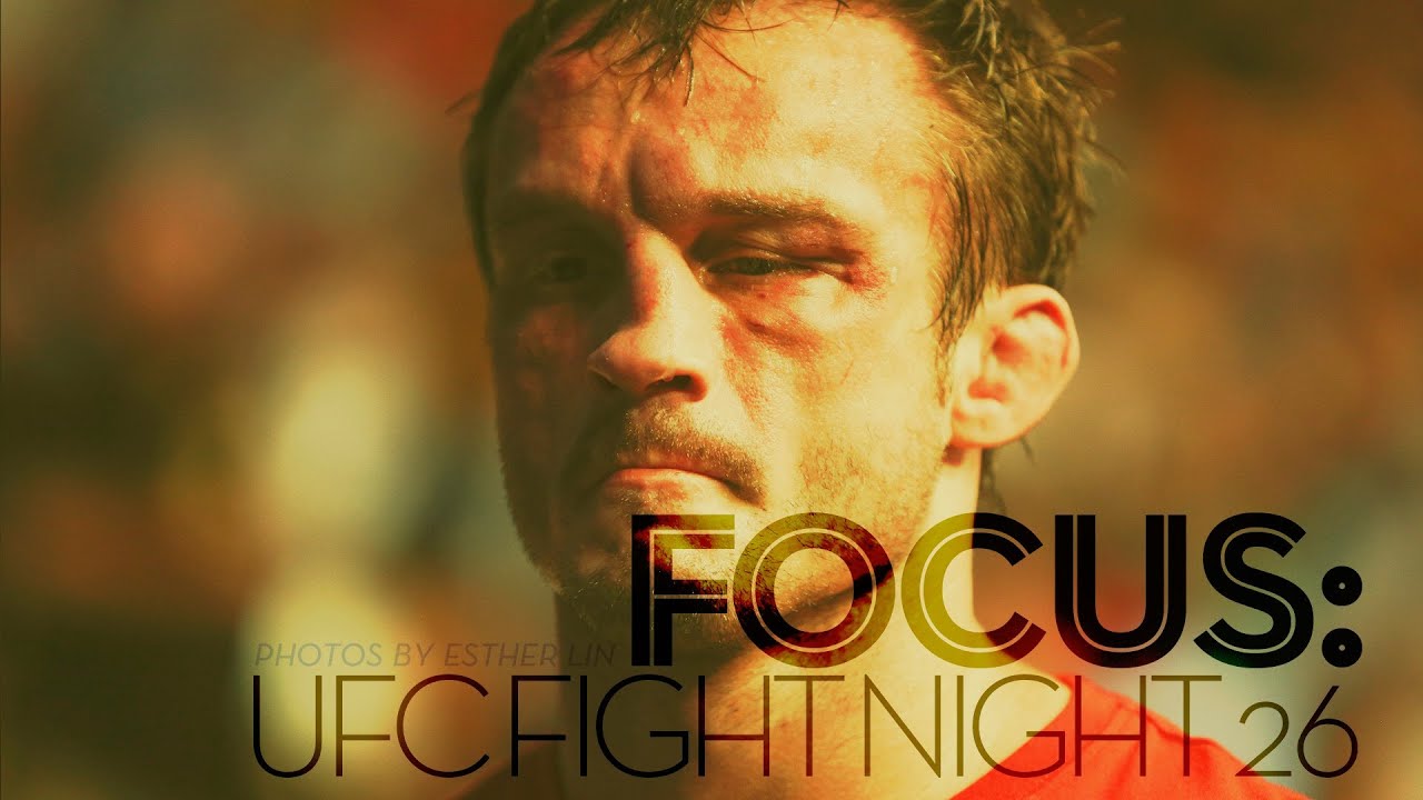 Focus: UFC Fight Night 26 Edition