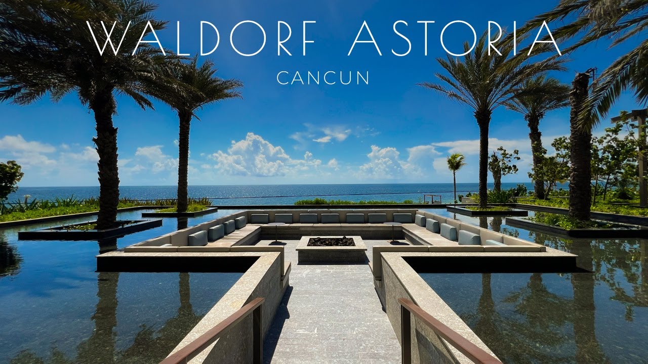 WALDORF ASTORIA CANCUN | A 5 Star Glam, Luxury Beach Resort (Full Tour in 4K)