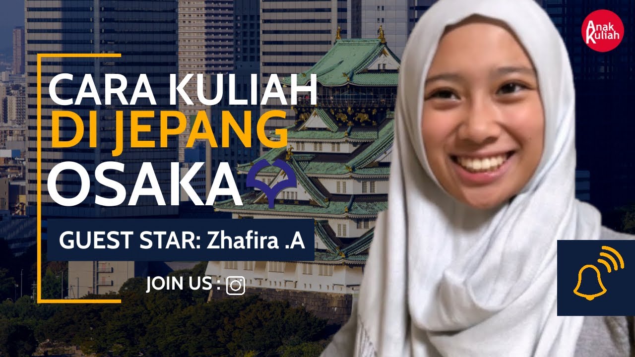 EP28: CARA KULIAH DI JEPANG OSAKA UNIVERSITY! (ft Zhafira Aqyla) | JAPAN