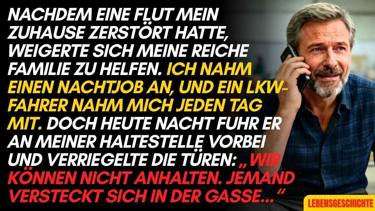 „Steig nicht aus!“ Der LKW-Fahrer verriegelte die Türen. Er sah, wer in der Gasse auf mich wartete…