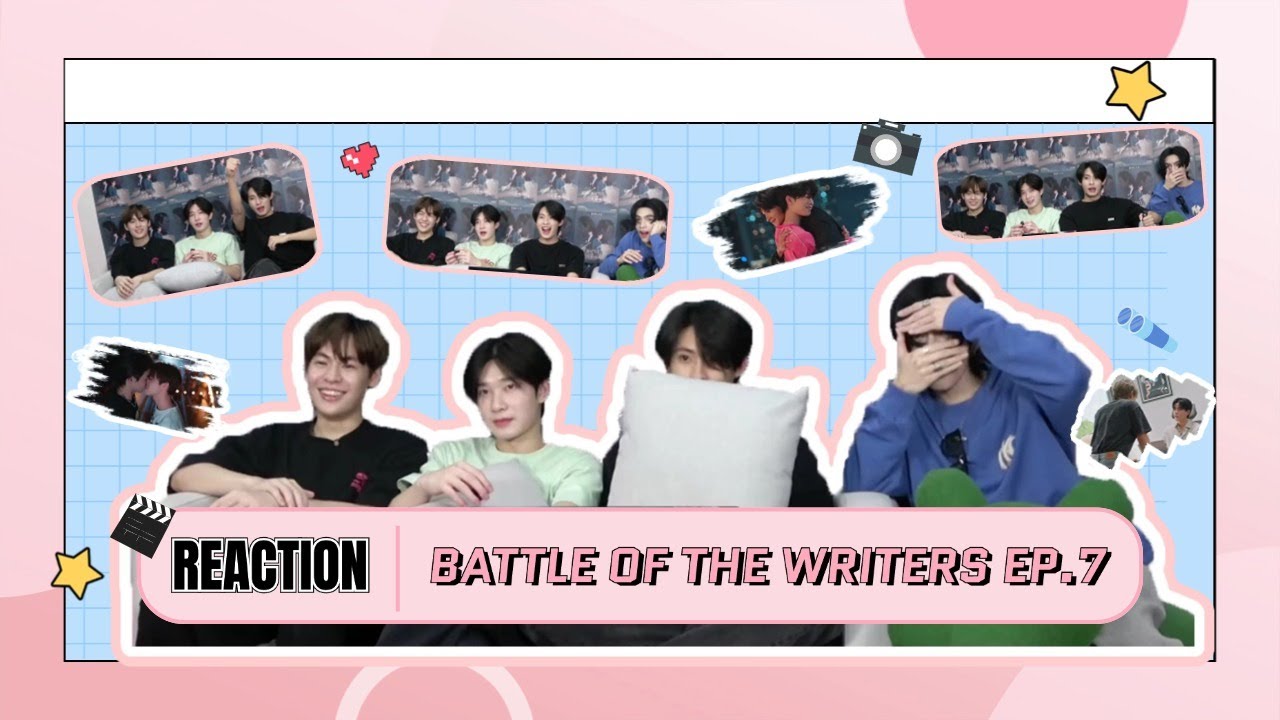 ( REACTION) รักใต้บรรทัด | BATTLE OF THE WRITERS EP7