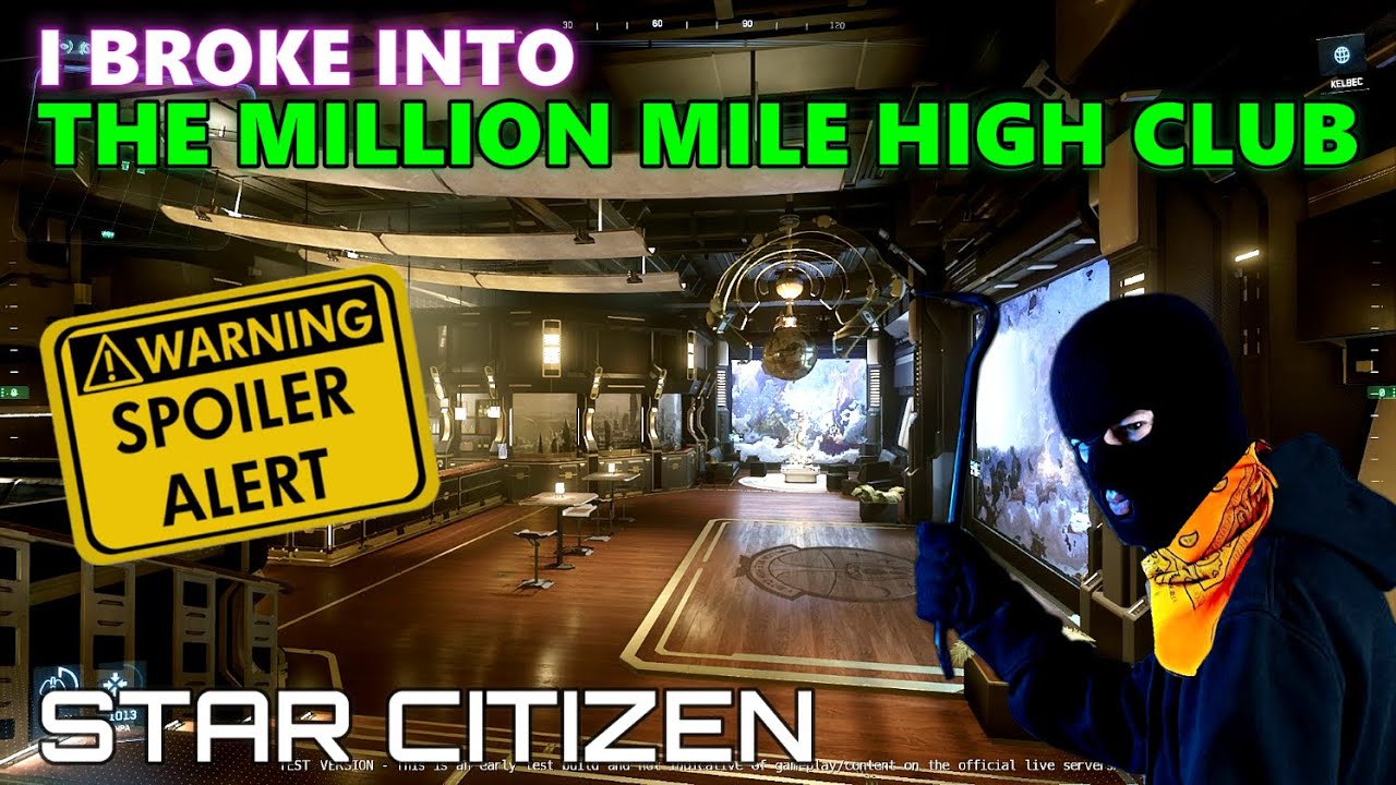 Star Citizen - I Broke Into Million Mile High Club! / Exploit