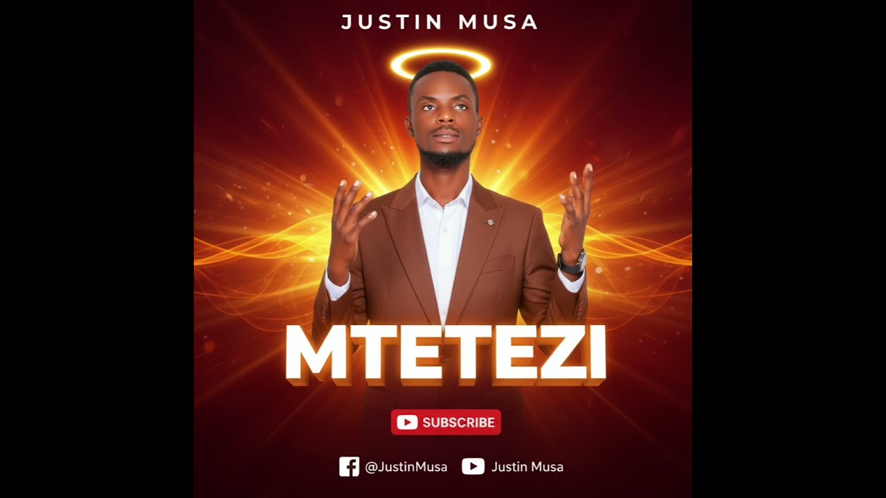 Mtetezi- Justin Musa
