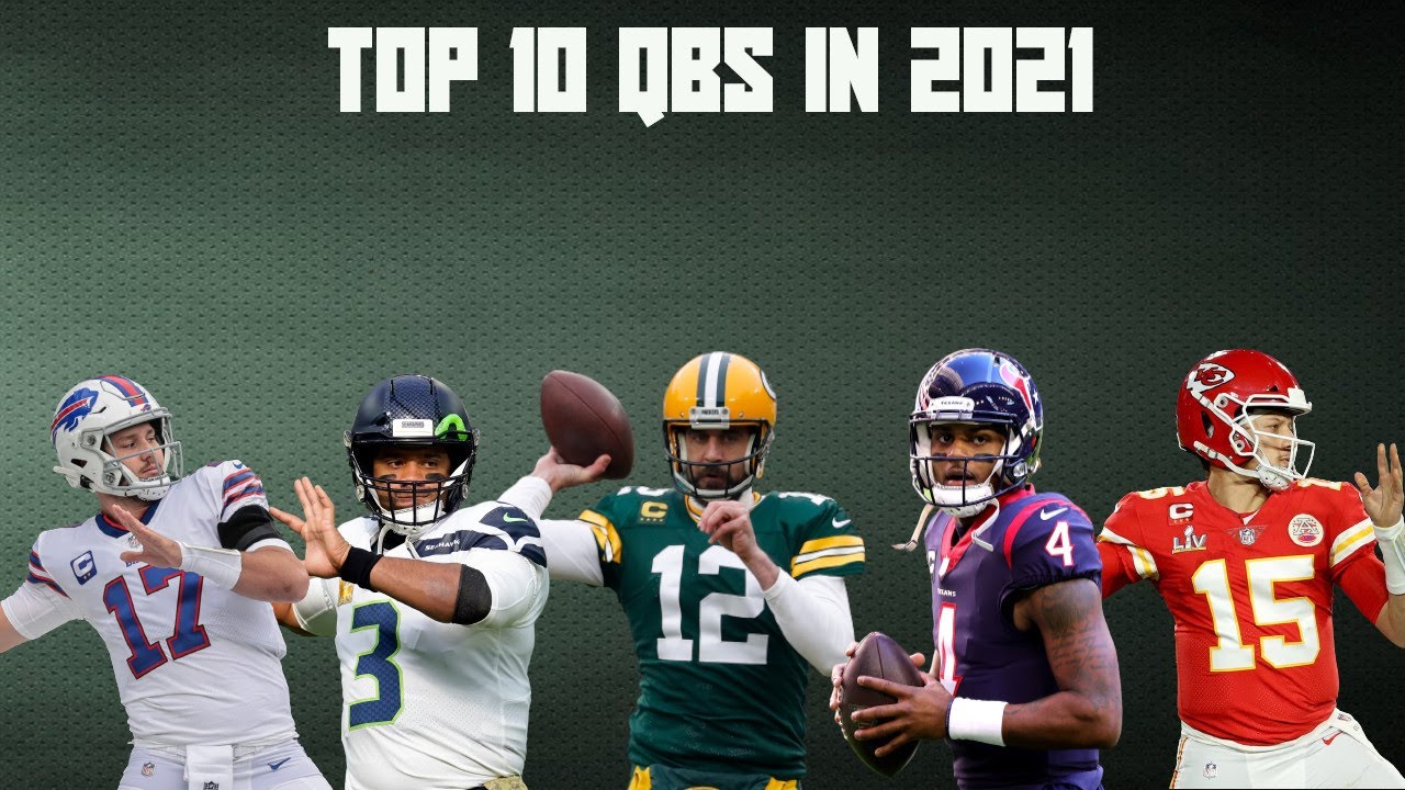 Top 10 QB Rankings (2021)