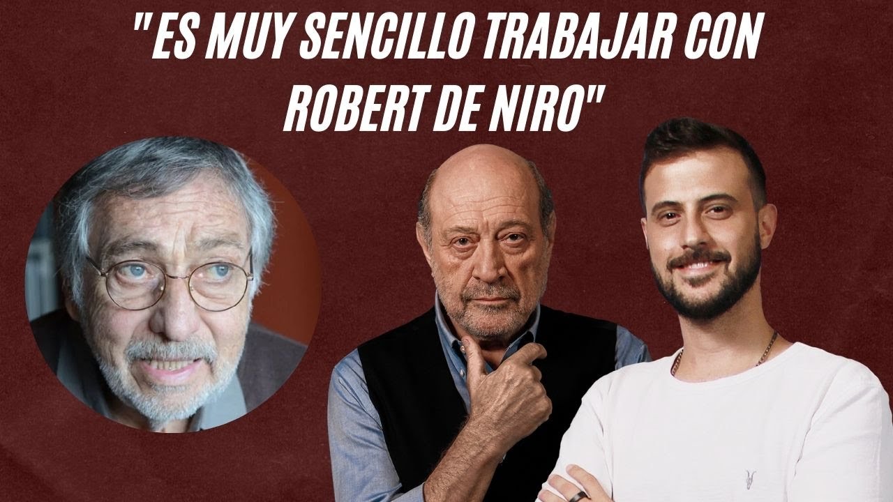 Los Leuco con Luis Brandoni sobre su relación con Robert de Niro: 