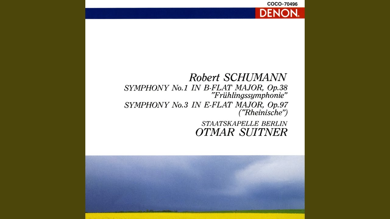 交響曲第1番 変ロ長調 作品38《春の交響曲》: I. Un poco Adagio - Allegro molto...