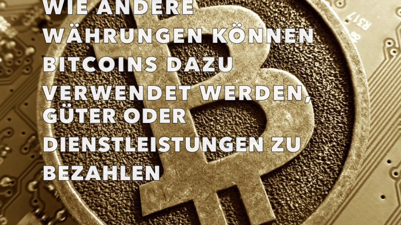 Bitcoins die W&auml;hrung der Zukunft ? Geld verdienen ?
