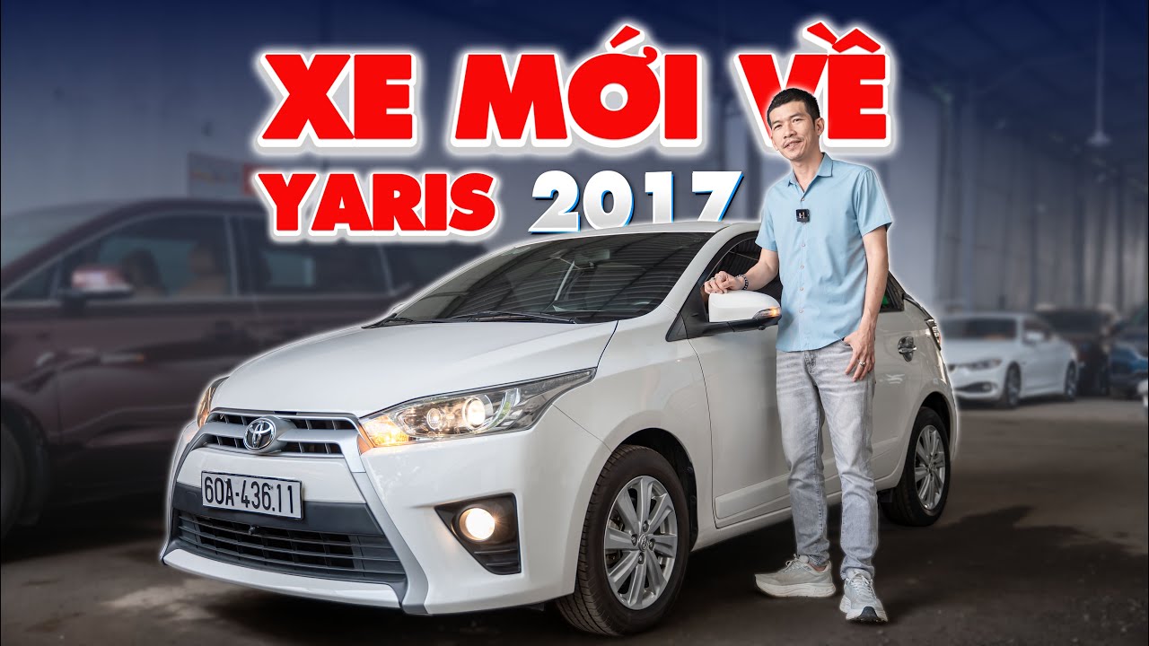 XE MỚI VỀ: Toyota YARIS 2017 siu bền, tiết kiệm nổ 