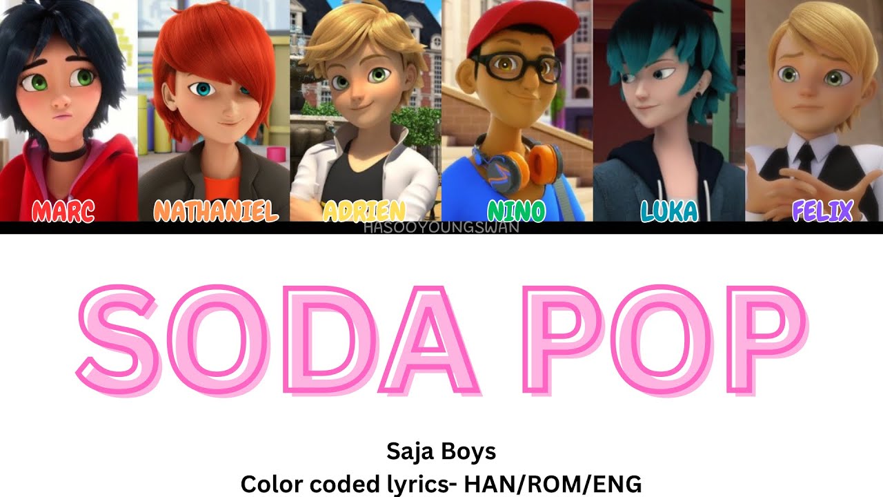 How would Miraculous Ladybug boys sing Soda Pop by Saja Boys | Color coded lyrics