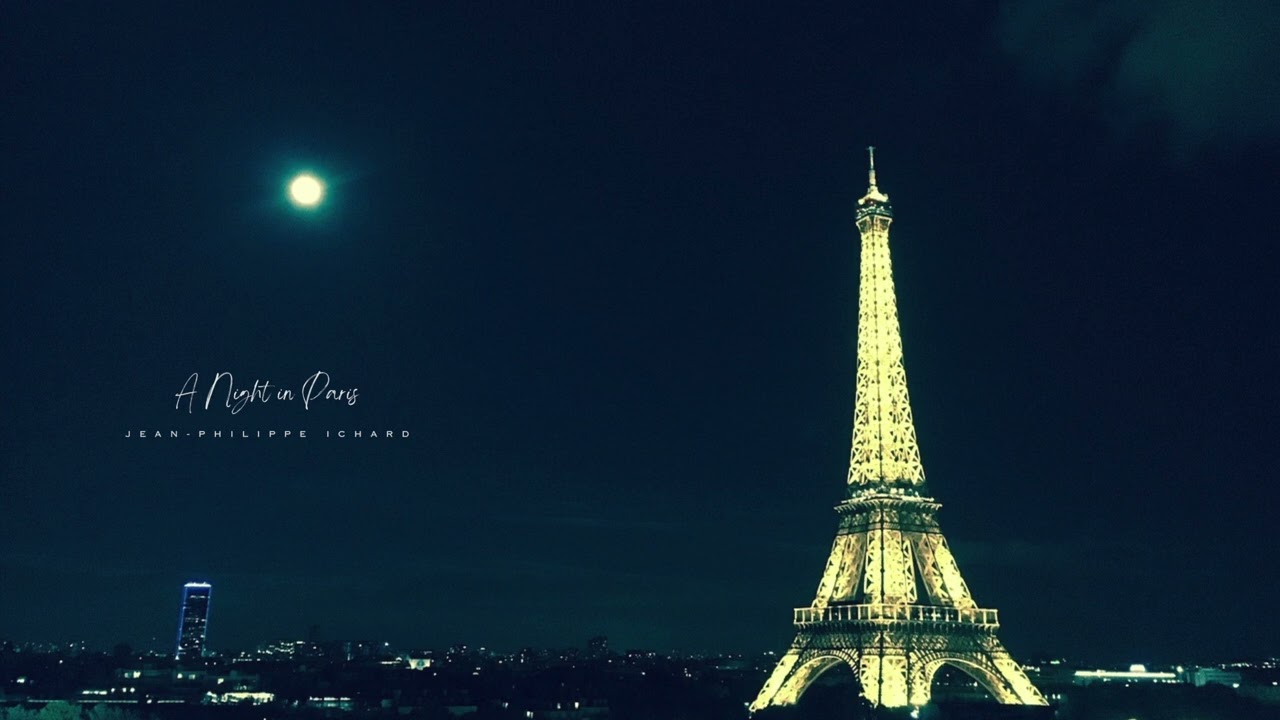 A Night in Paris (Piano Version) - Jean-Philippe Ichard
