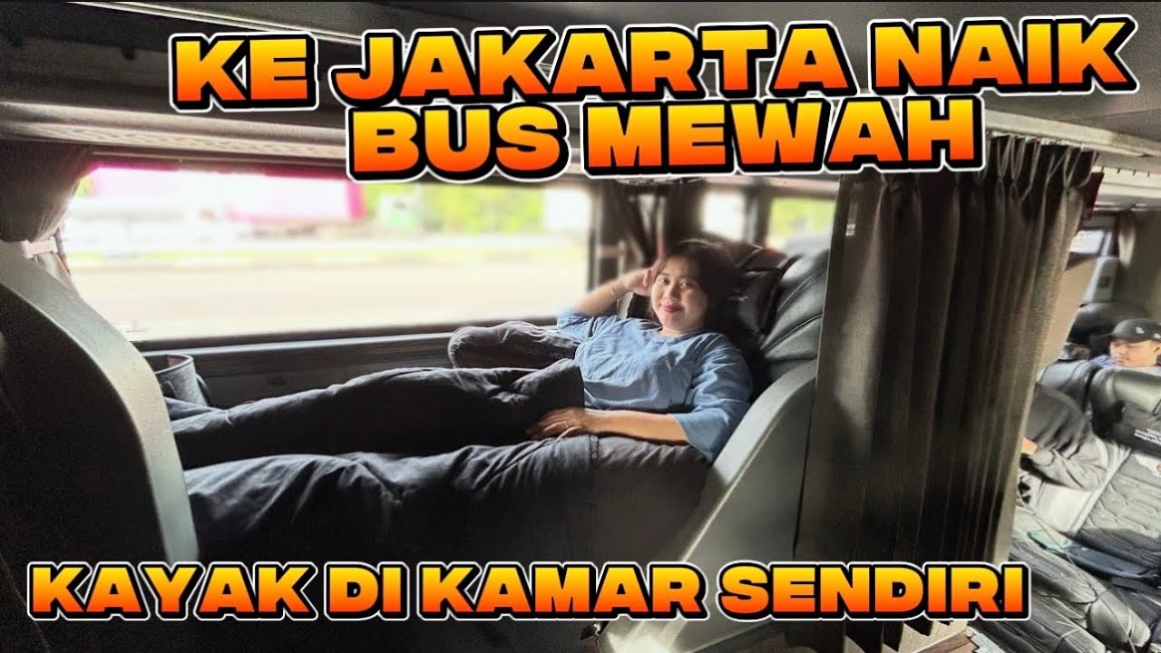 KE JAKARTA GAK JADI BAWA TRUK MALAH NAIK BUS 🤣