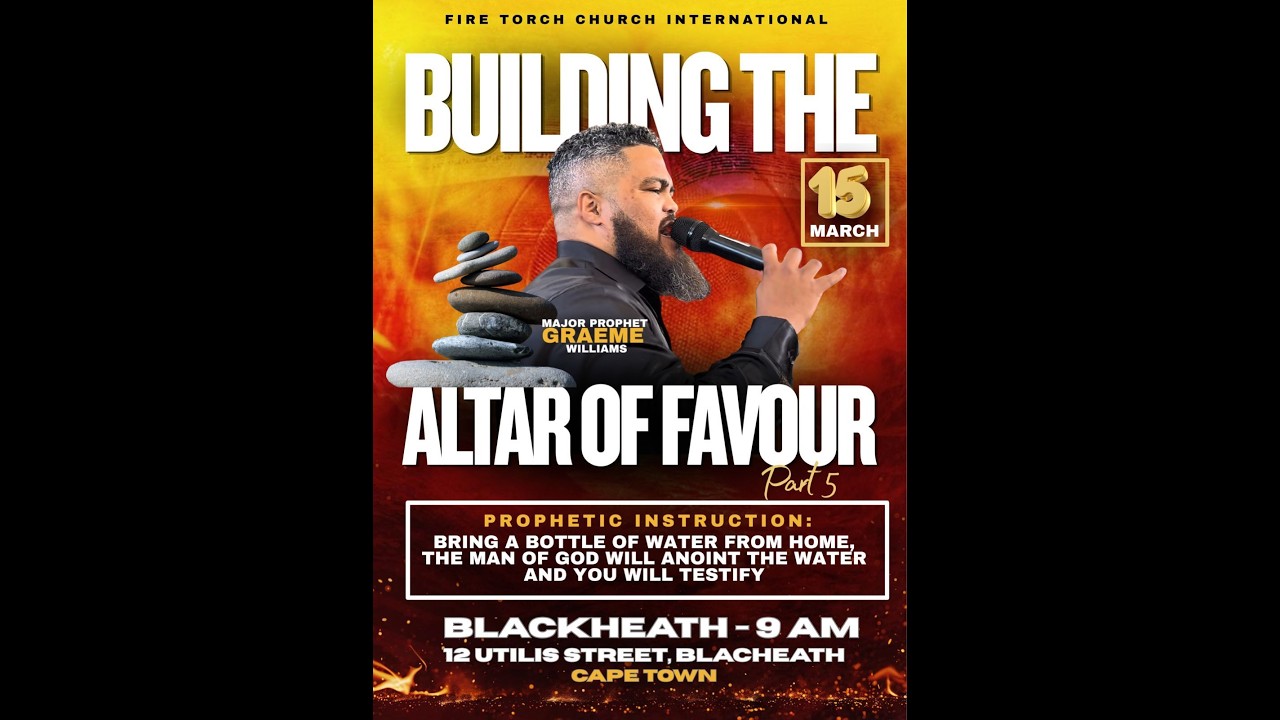 BUILDING THE ALTAR OF FAVOUR PART 5 | MAJOR PROPHET GRAEME WILLIAMS 15/03/2026