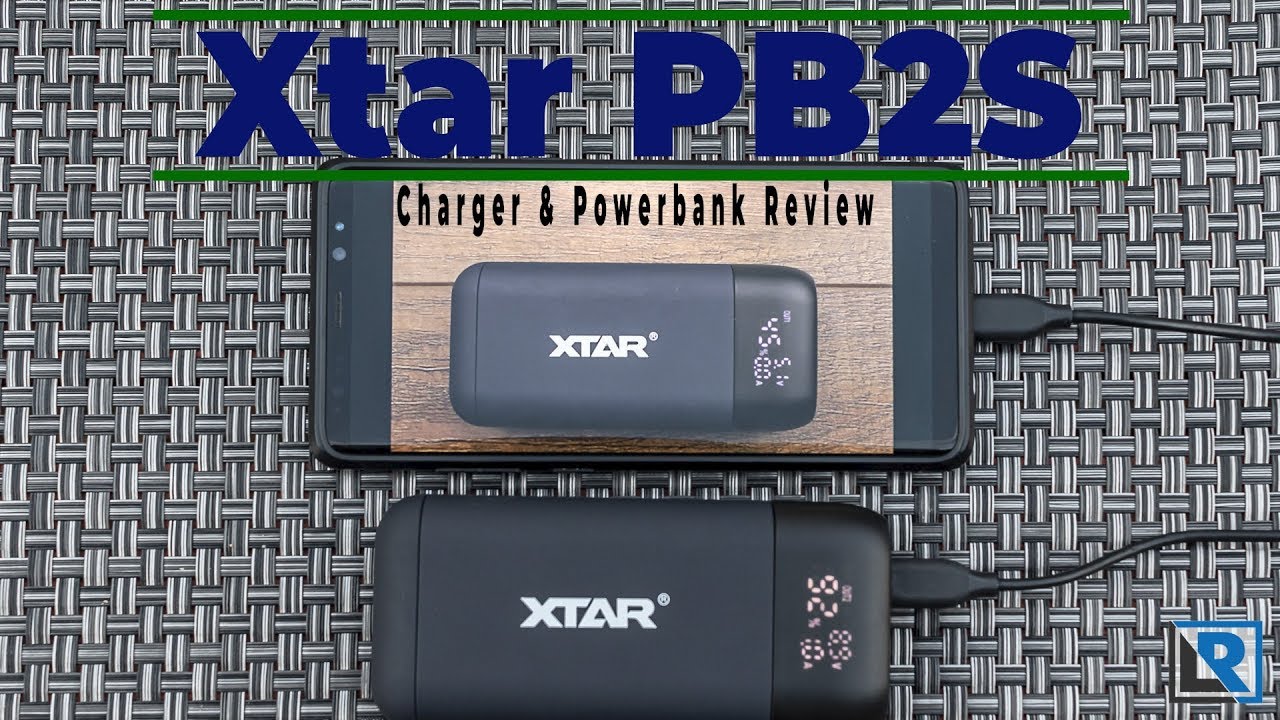 Xtar PB2S Review (Battery Charger and Powerbank)