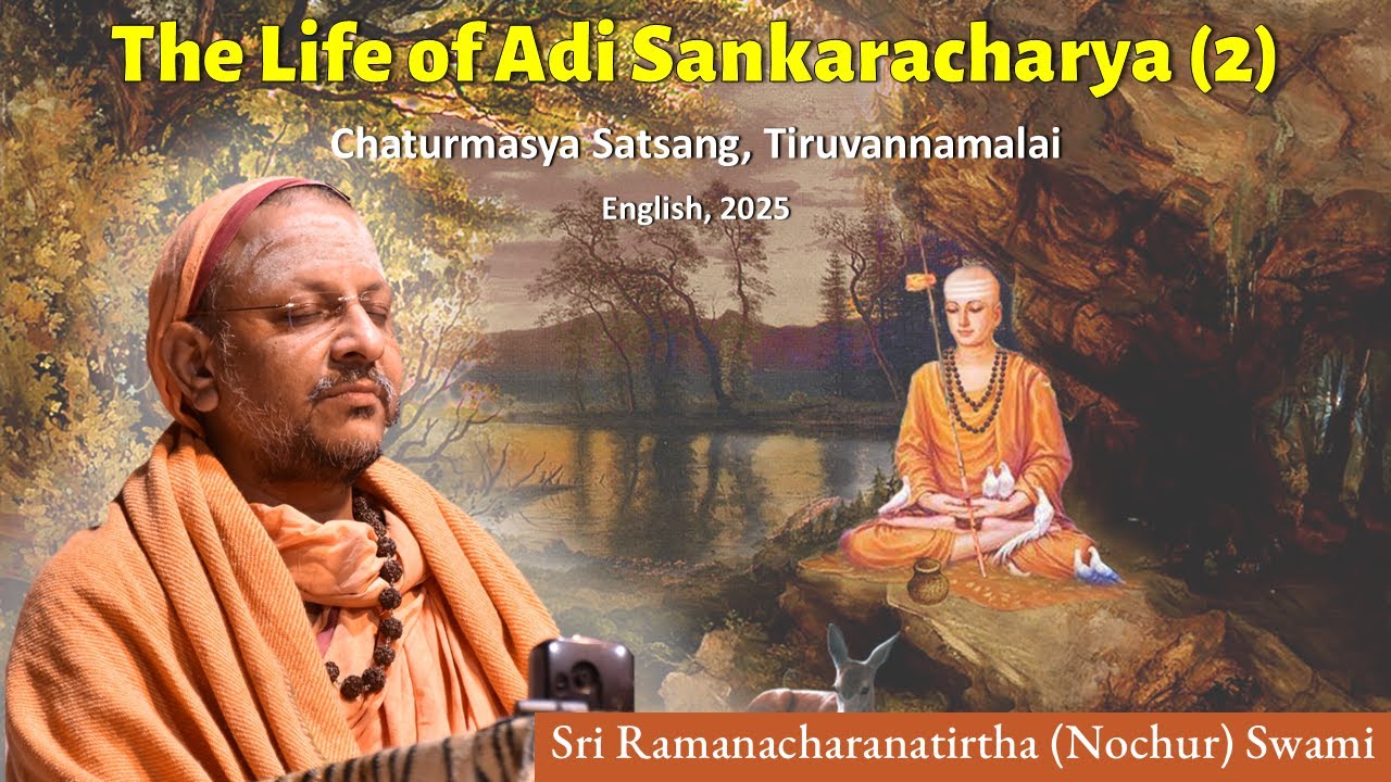 (2) Life of Sankaracharya - Meeting Govinda Bhagavatpada | English | Tiruvannamalai | July 2025