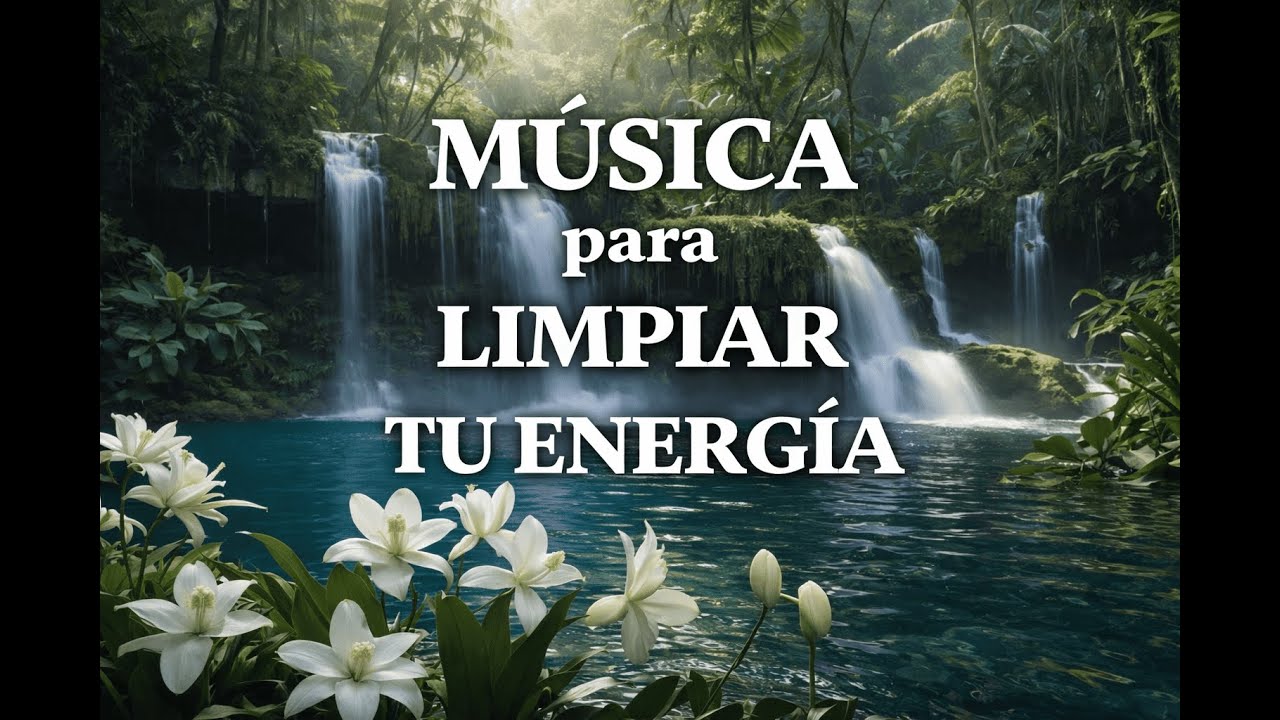MÚSICA para LIMPIAR TU ENERGÍA 🌅 RENOVACIÓN DEL SER y LUZ 🎶💫
