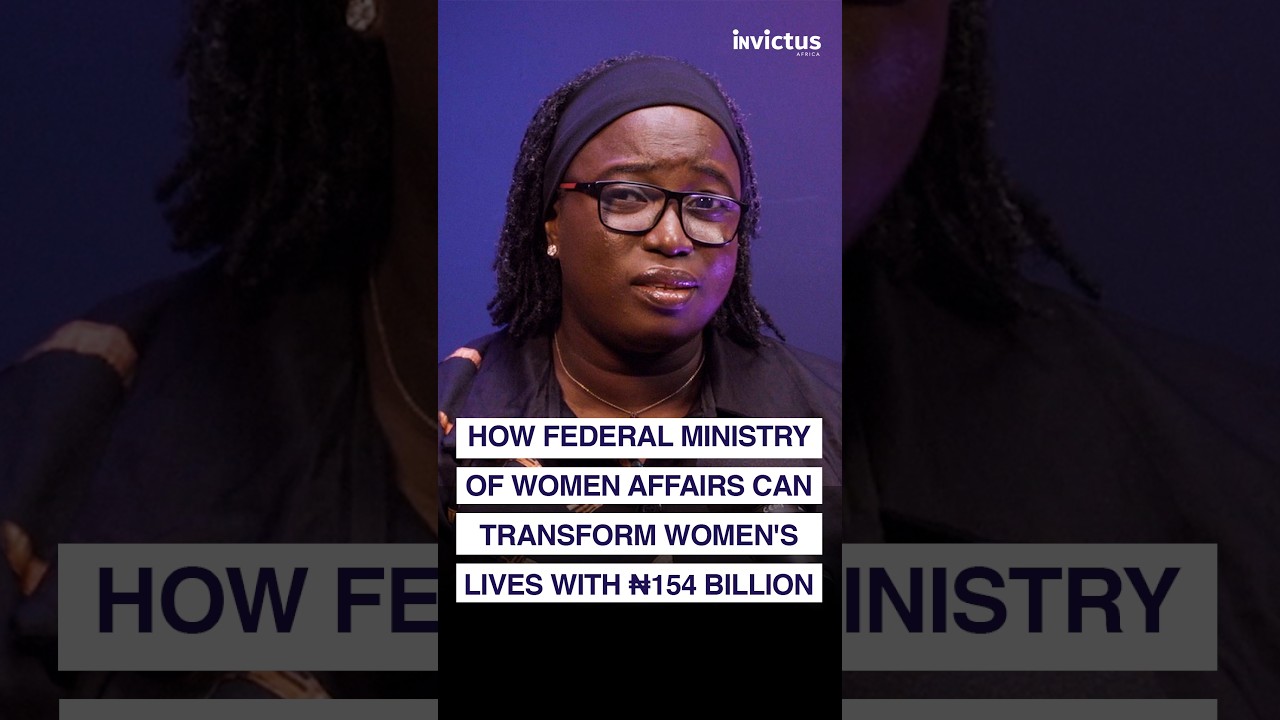 How Federal Ministry of Women Affairs Can Transform Women's Lives With ₦154bn